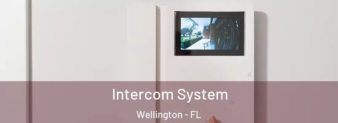  Intercom System Wellington - FL
