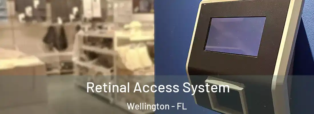 Retinal Access System Wellington - FL